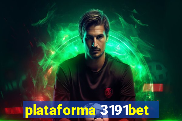 plataforma 3191bet